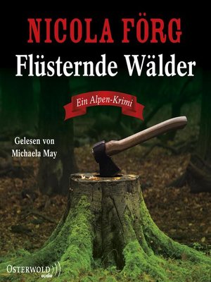 cover image of Flüsternde Wälder (Alpen-Krimis 11)